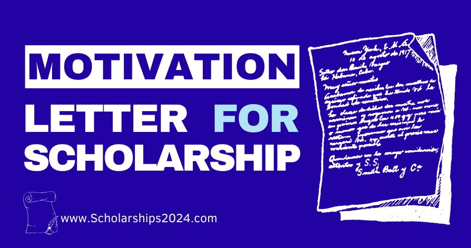 How to Write a Motivation Letter for Scholarship Application