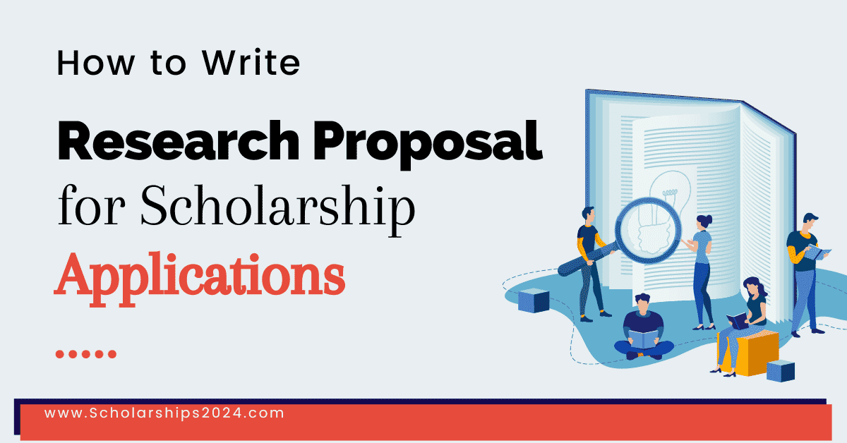 Research Proposal for Scholarships in 2024
